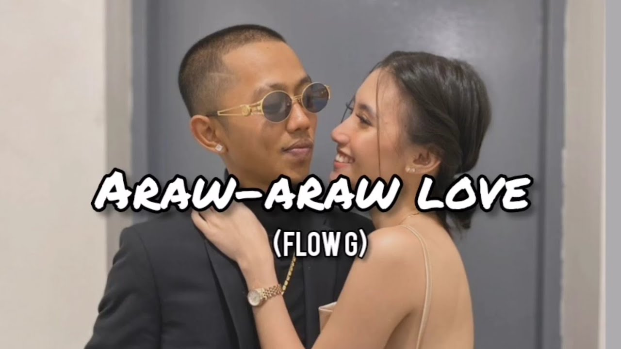 FlowG - ARAW ARAW LOVE  (Official Lyric Video) ExB Production  #flowg #arawarawlove #flowgsongs