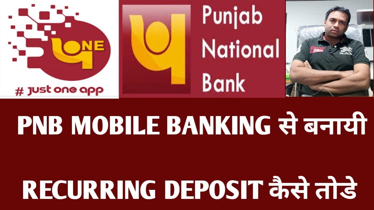 how to close PNB rd through mobile banking app /
