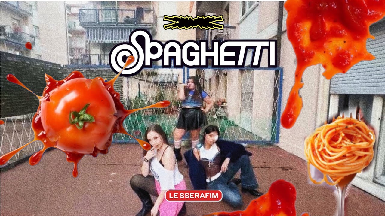 [ KPOP COVER | ITALY ] “ Spaghetti ” - LE SSERAFIM (르세라핌) | Cover by KISSFEVER