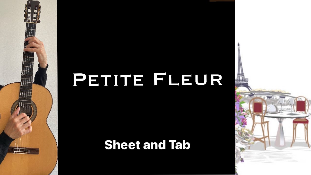 Petite fleur (S. Bechet), Arrangement for Guitar, Tutorial, sheet and Tab