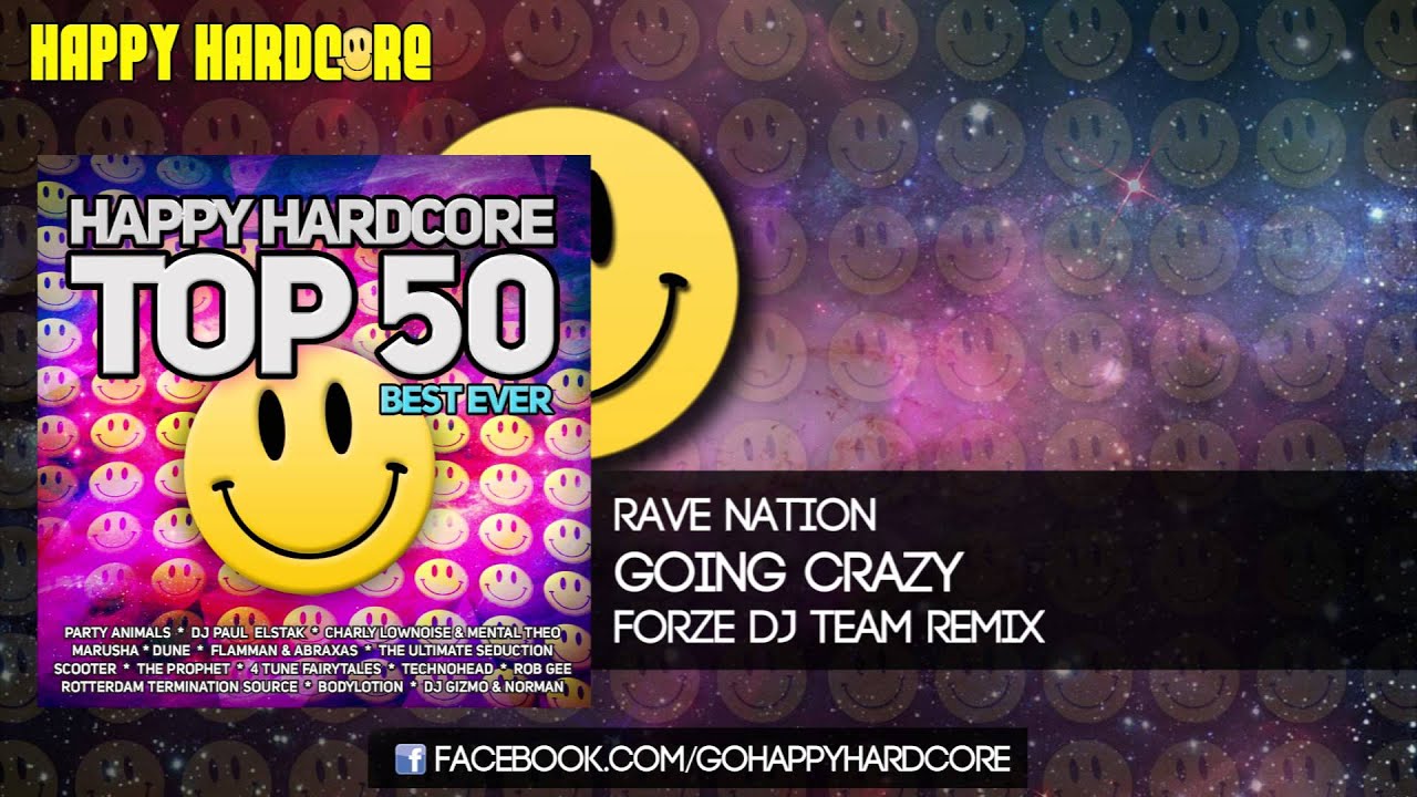 17 Rave Nation - Going Crazy (Forze DJ Team Remix)