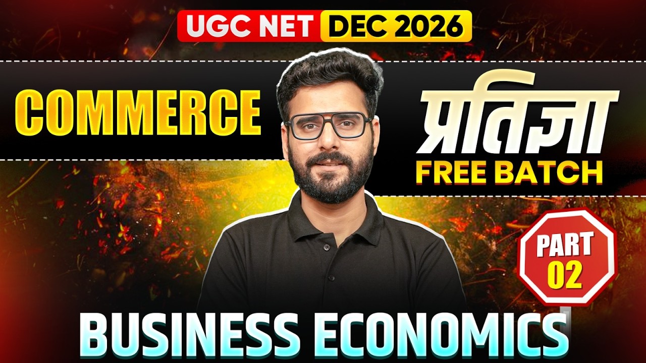 UGC NET Commerce Classes | UGC NET Commerce BUSINESS ECONOMICS - #2 | UGC NET Dec 2026
