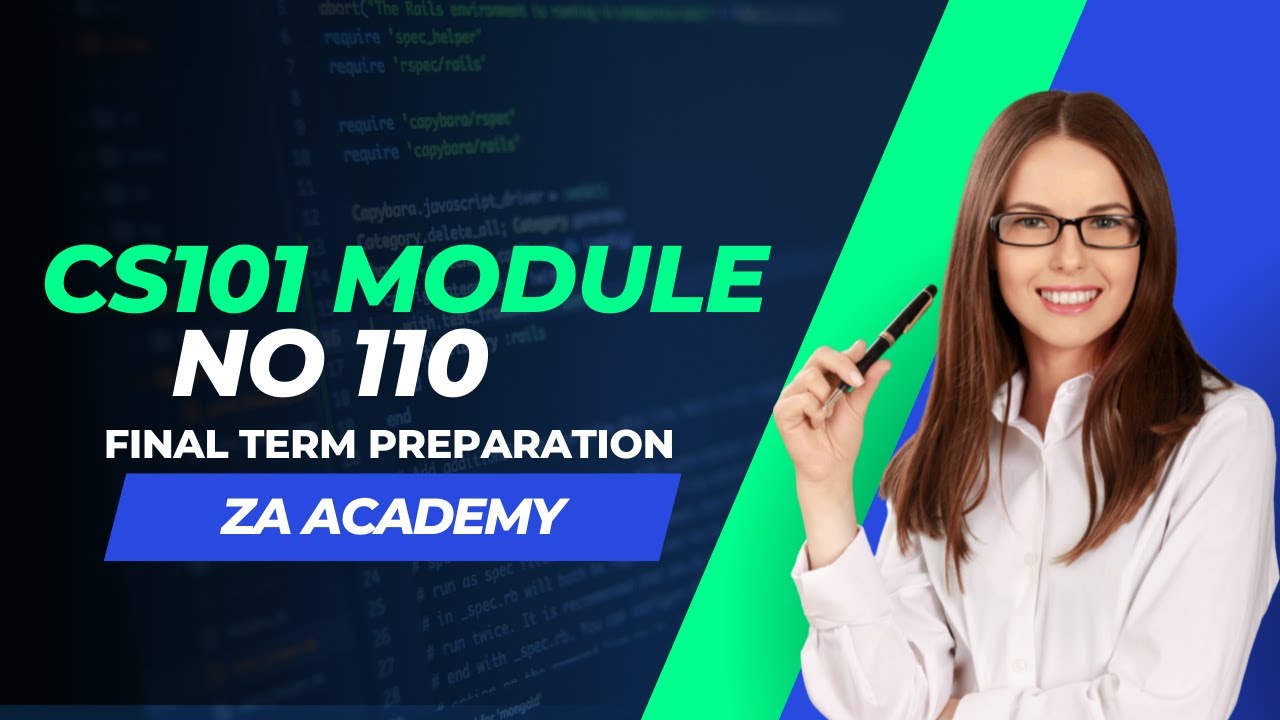 CS101 Short Lecture 110 | CS101 Short Module 110 | CS101 Final term Preparation 2022 | ZA Academy
