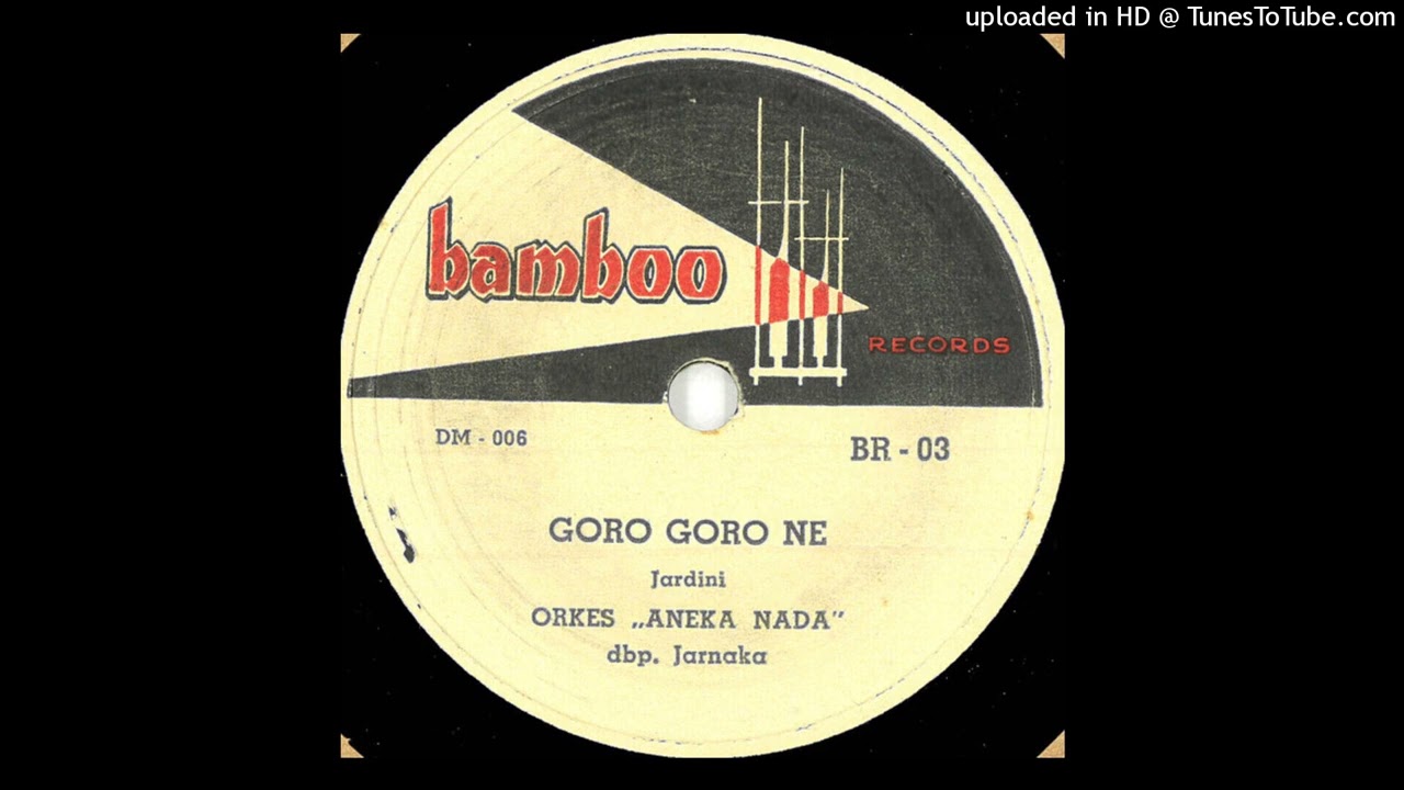 Goro Goro Ne (Orkes Aneka Nada)