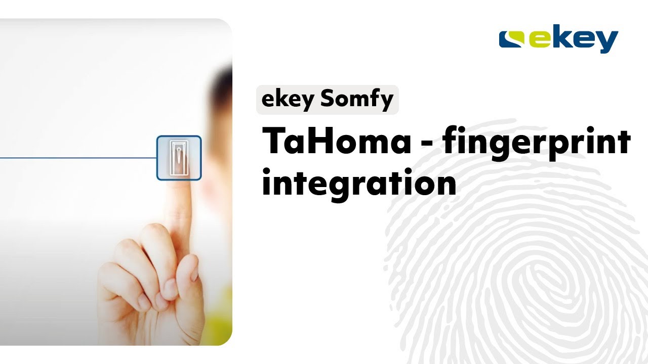 ekey Somfy TaHoma - fingerprint integration