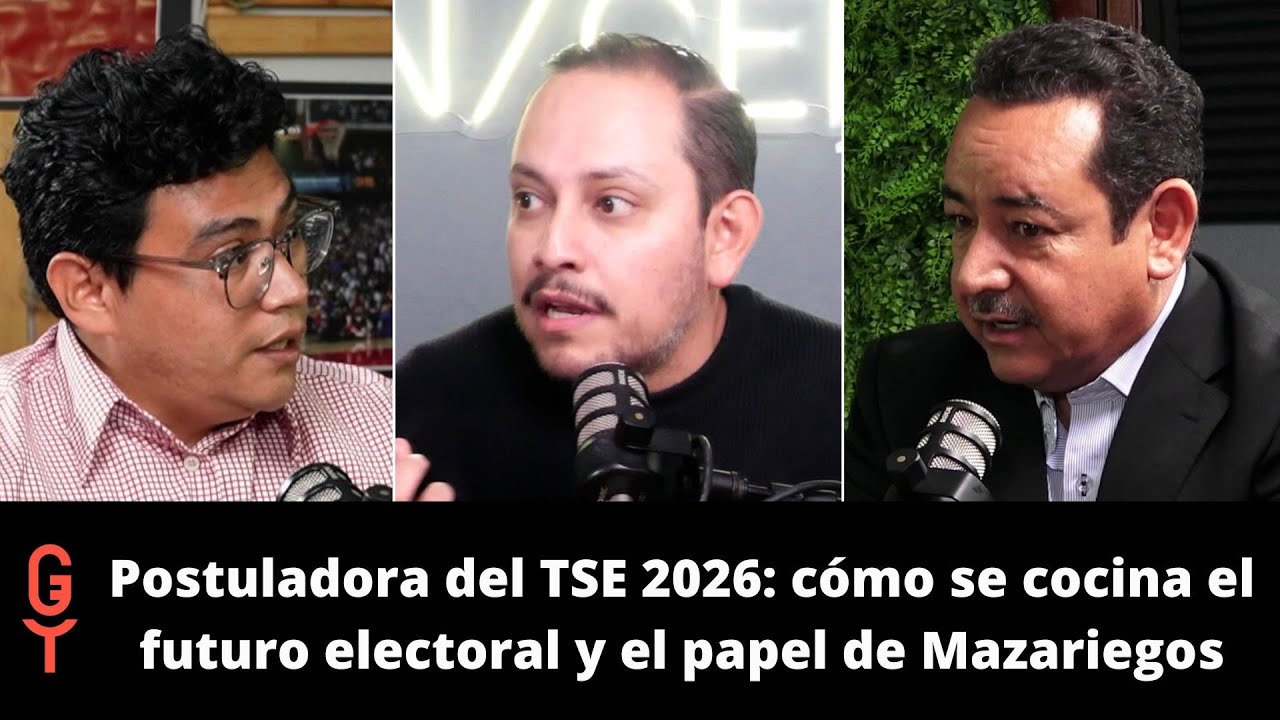Postuladora del TSE 2026: cómo se cocina el futuro electoral y el papel de Mazariegos