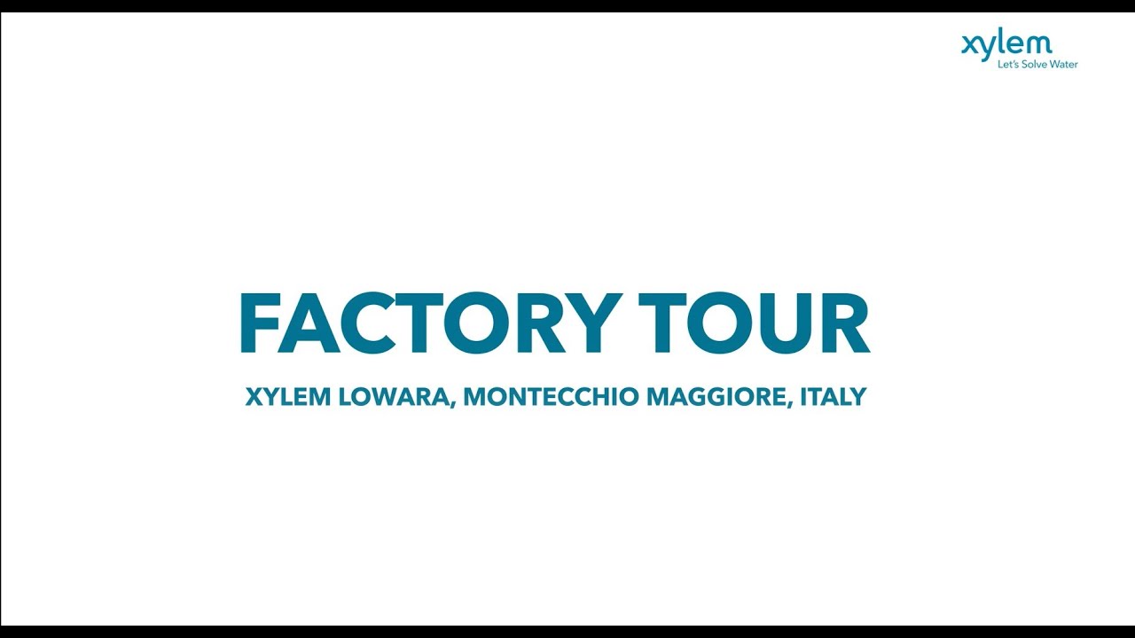 Xylem Lowara Montecchio Factory Tour video 2022 ITA