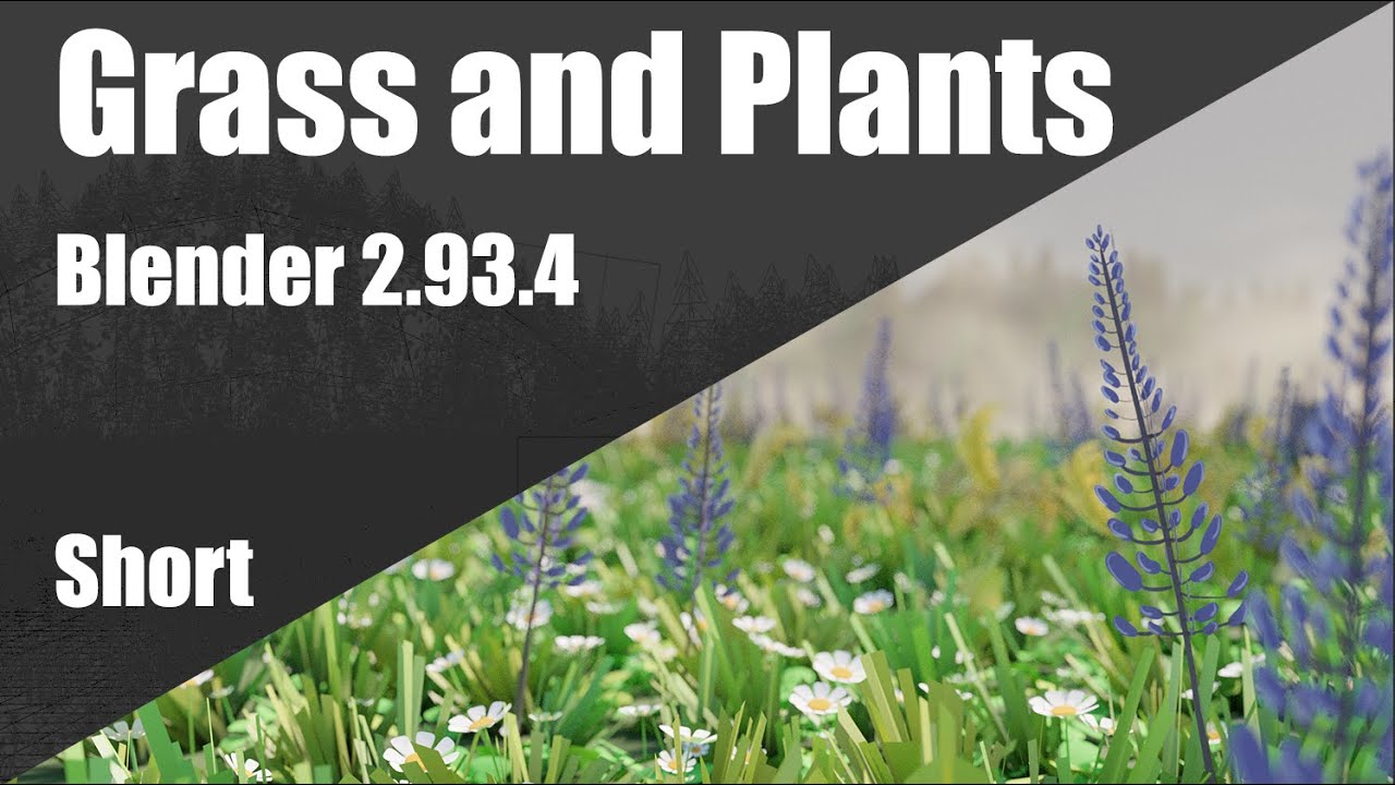 Grass and Plants in Blender 2.93.4 Step-By-Step