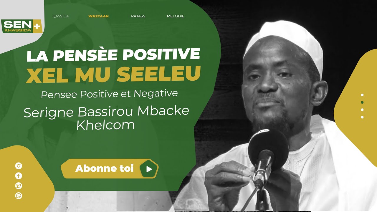 Xel Mu Sel   La Pensée positiva SERIGNE BASSIROU KHELCOM