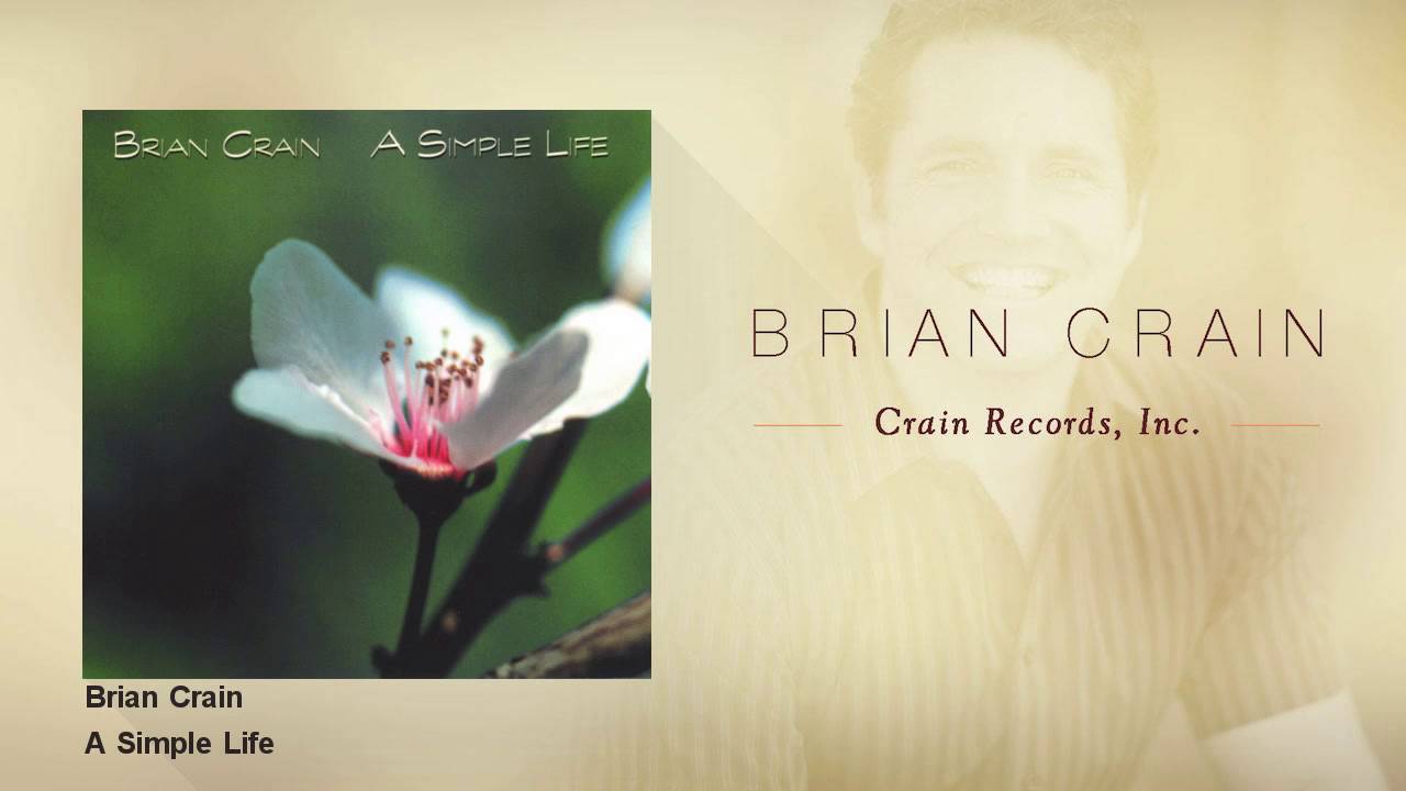 Brian Crain - A Simple Life
