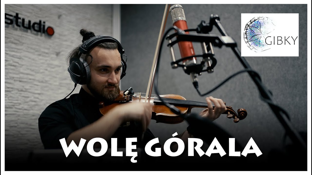 Zespół GIBKY - Wolę Górala (Video Clip)