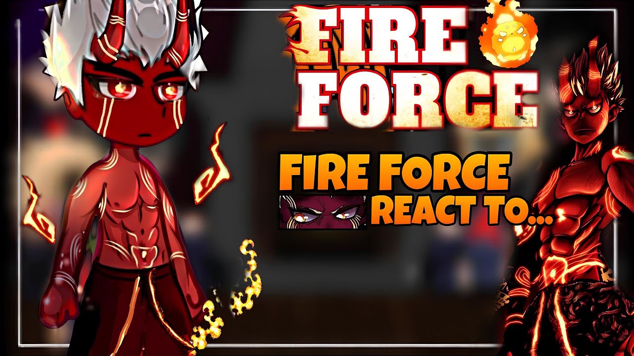 || Fire Force React to Shinra Bansho Man mode... || Fire Force React ||