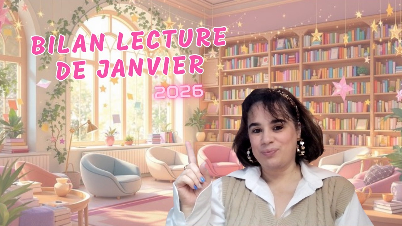 BILAN LECTURE - Mes lectures de Janvier : coup de cœur ou pas !