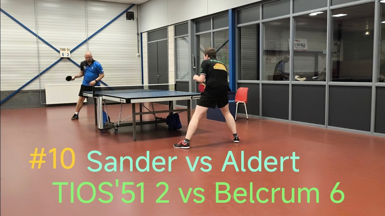 NTTB ZUID-WEST*2025*2e Klasse TIOS'51 2 Tilburg vs Belcrum 6 Breda Sander vs Aldert Spel 10 4K 👾😆🏓