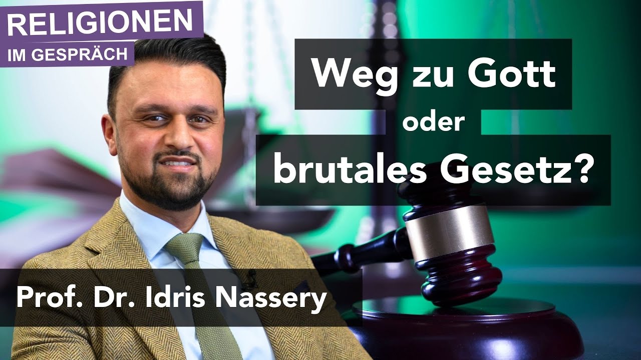 Weg zu Gott oder unmenschliches Gesetz - was ist die Scharia? Mit Prof. Idris Nassery