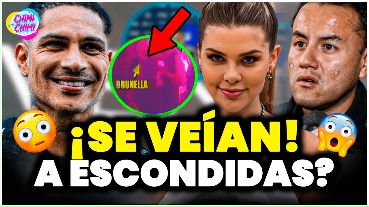 Paolo Guerrero y Brunella Horna tenían una relación Clandestina?