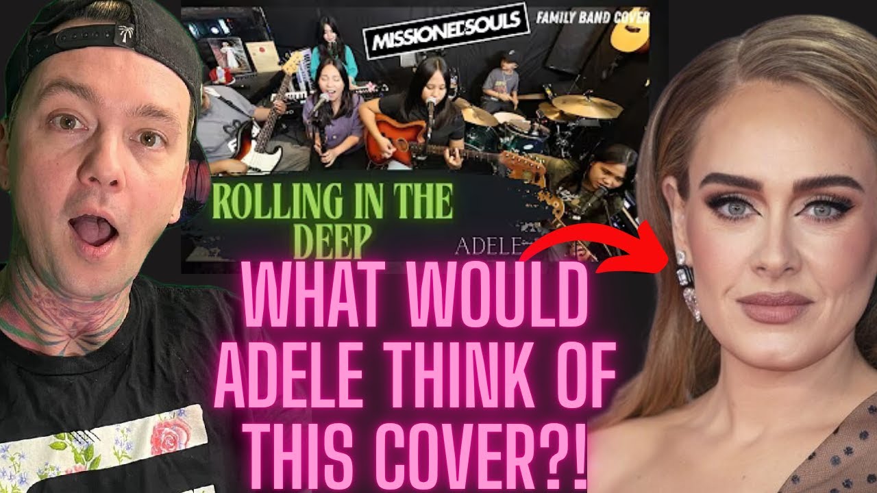 Missioned Souls - Rolling in the Deep ( Reaction ) ADELE COVER