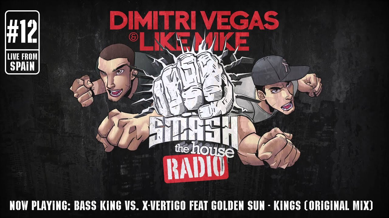 Dimitri Vegas & Like Mike - Smash The House Radio ep. 12