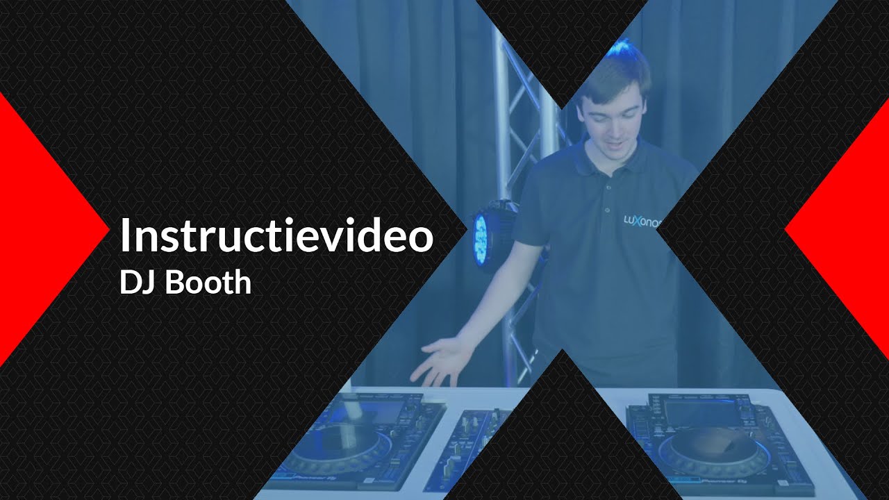 Instructievideo - DJ Booth  | Lichtgeluidhuren.nl - Luxonos