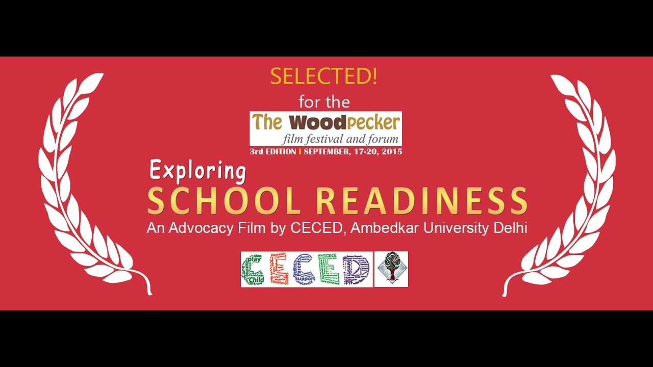 Official Selection, 3rd Woodpecker International Film Festival 2015 I EXPLORING SCHOOL READINESS I