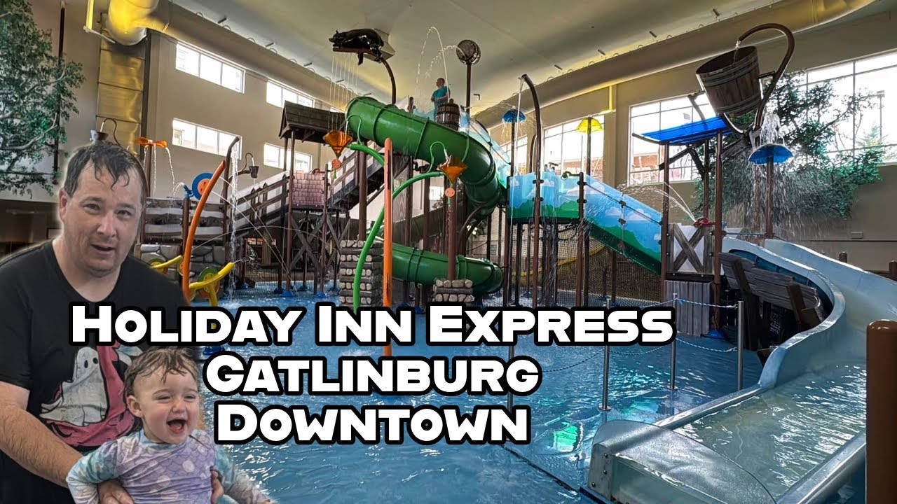 Holiday Inn Express Gatlinburg: Room & Mini Waterpark Tour