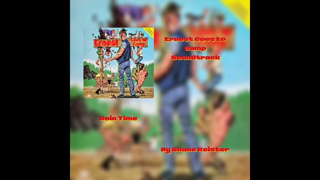 Ernest Goes to Camp Soundtrack