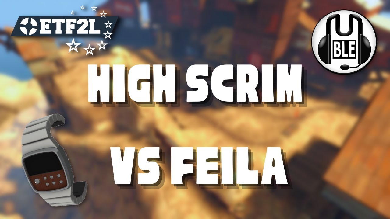 ETF2L High HL Scrim SENSATION vs Feila | Pl_upward [Spy Pov]
