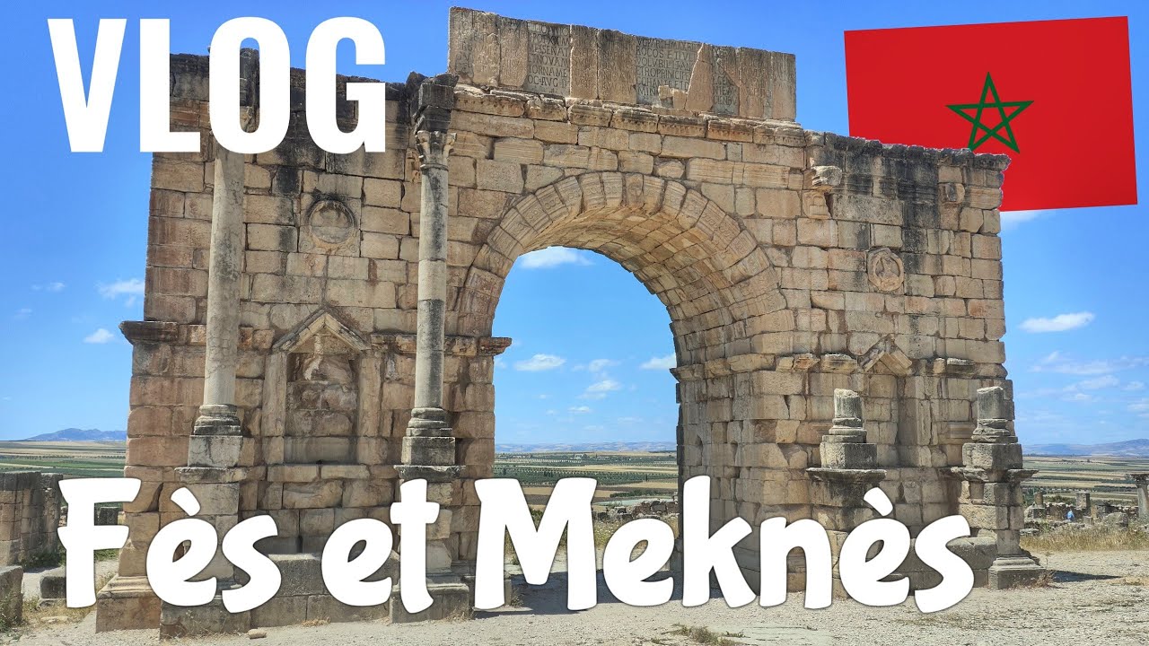 FÈS ET MEKNÈS : je découvre le cœur du Maroc ! - Vlog