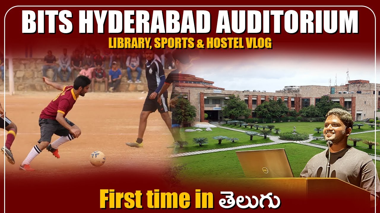 BITS Hyderabad Auditorium Tour | Library, Sports & Hostel Vlog | IITian తెలుగు Vlogs