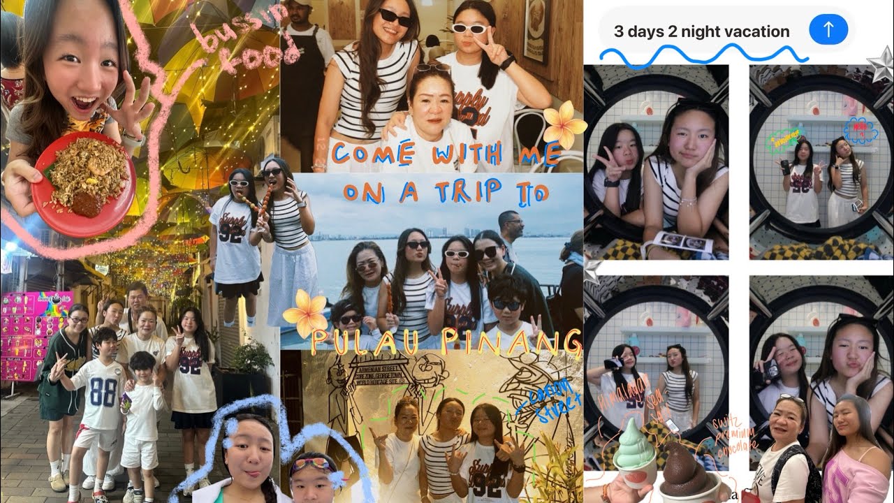 Come on a 3days 2nights trip with me to Penang!!!!!