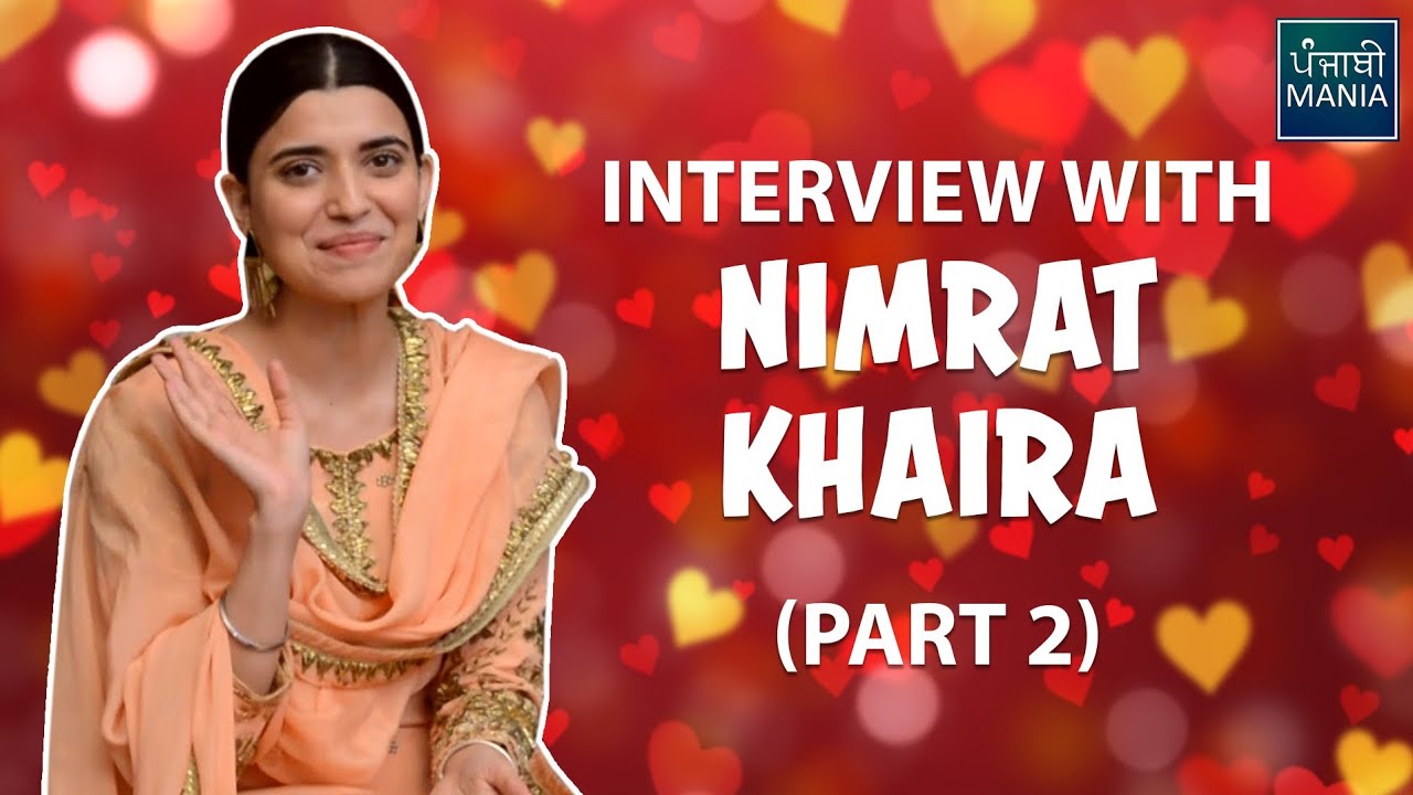 Nimrat Khaira reveals all her Fashion Secrets | Part 2 | Afsar Interview