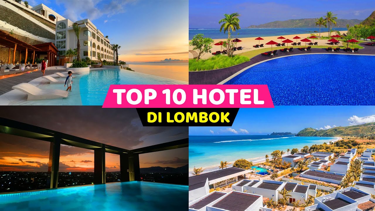 TOP 10 HOTEL DI LOMBOK | Hotel bagus dari yang murah sampai yang mewah!