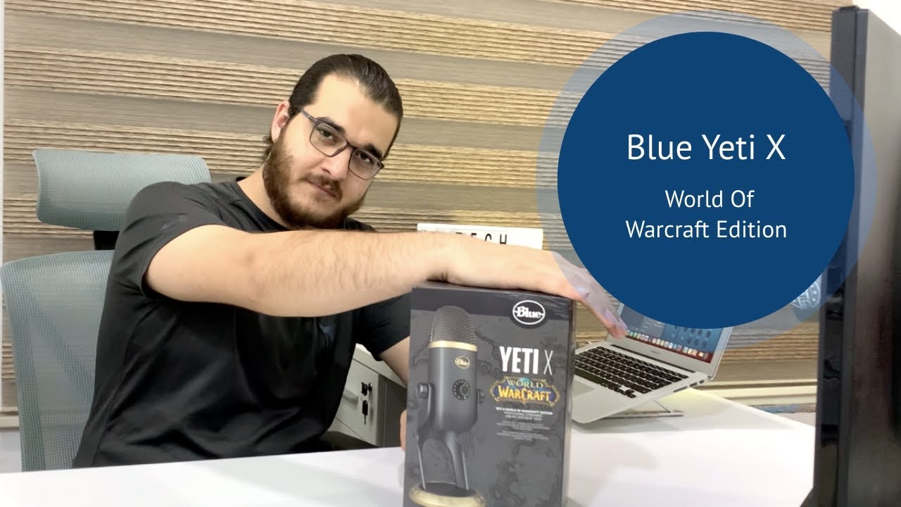 Unboxing - Blue Yeti X WoW Edition - ئەوەیە مایک