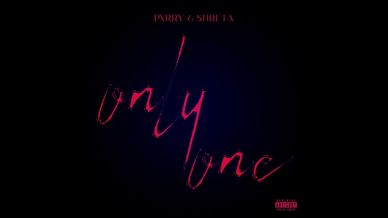 PxRRY & SHRETA - 