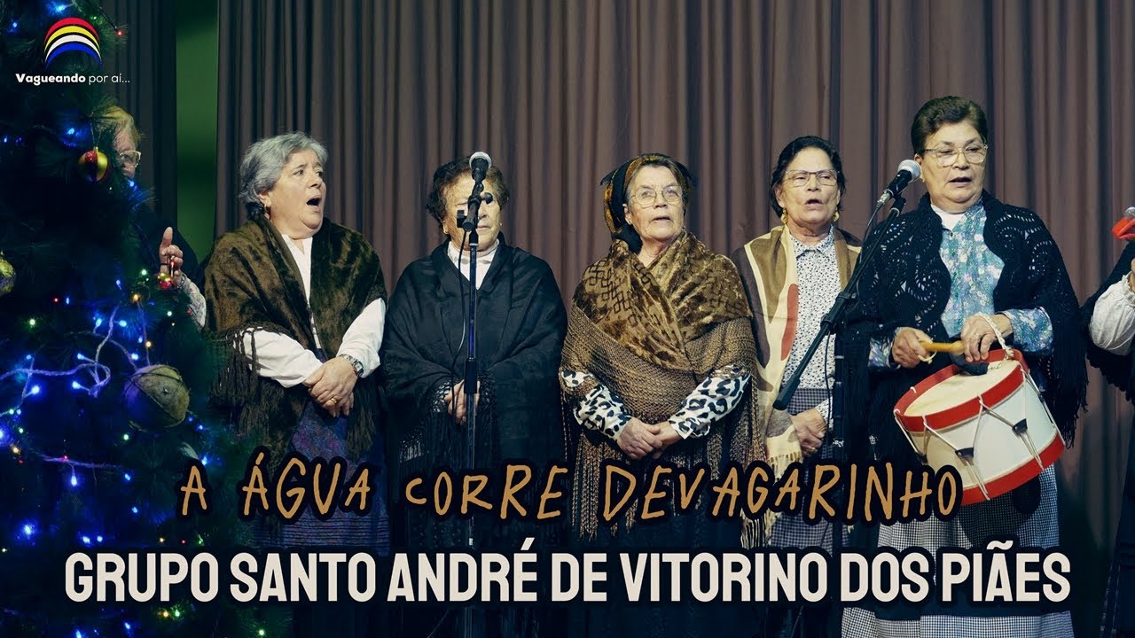 A água corre devagarinho - Grupo Santo André de Vitorino dos Piães - Cantar dos Reis - Sandiães
