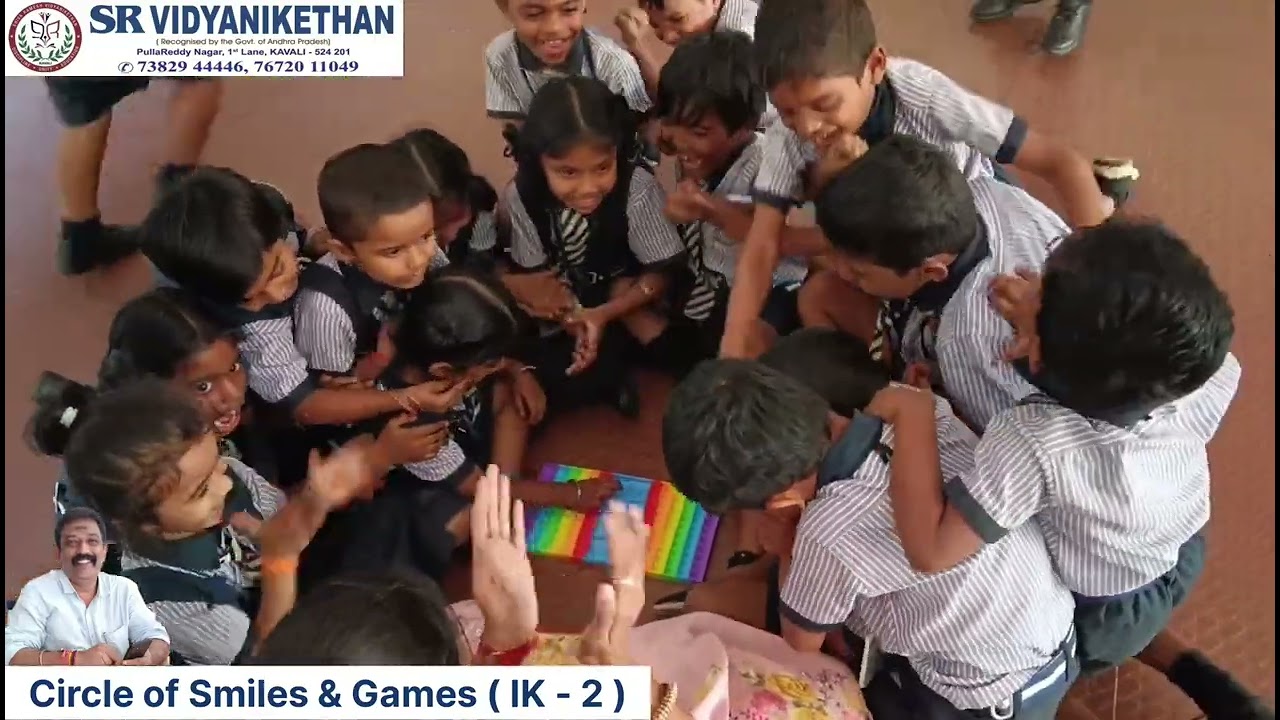 Circle of Smiles and Games ( IK - 2 ) SR VIDYANIKETHAN PULLAREDDY NAGAR KAVALI 