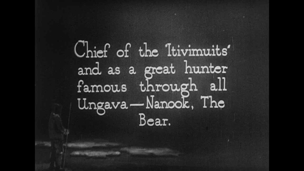 Nanook of the North (Flaherty, 1922) — High Quality 1080p