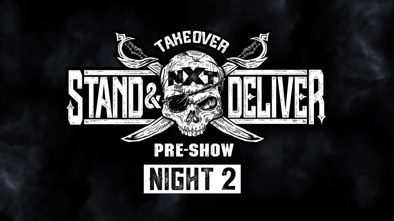 NXT TakeOver: Stand & Deliver Pre-Show &ndash; Night 2: April 8, 2021