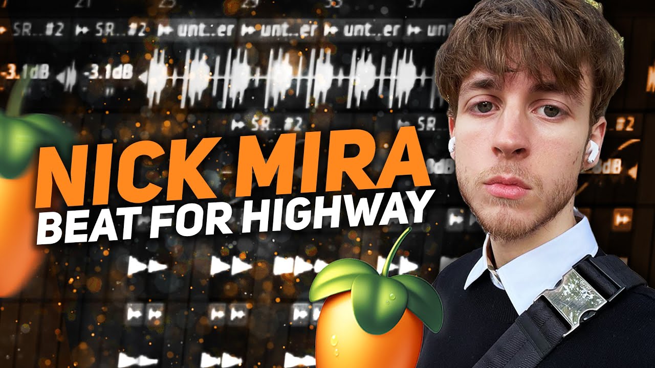 NICK MIRA Making A Crazy Beat For HIGHWAY From Scratch 🔥