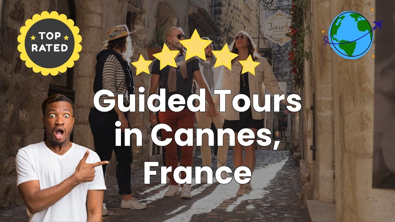 Guided Tours in Cannes, France