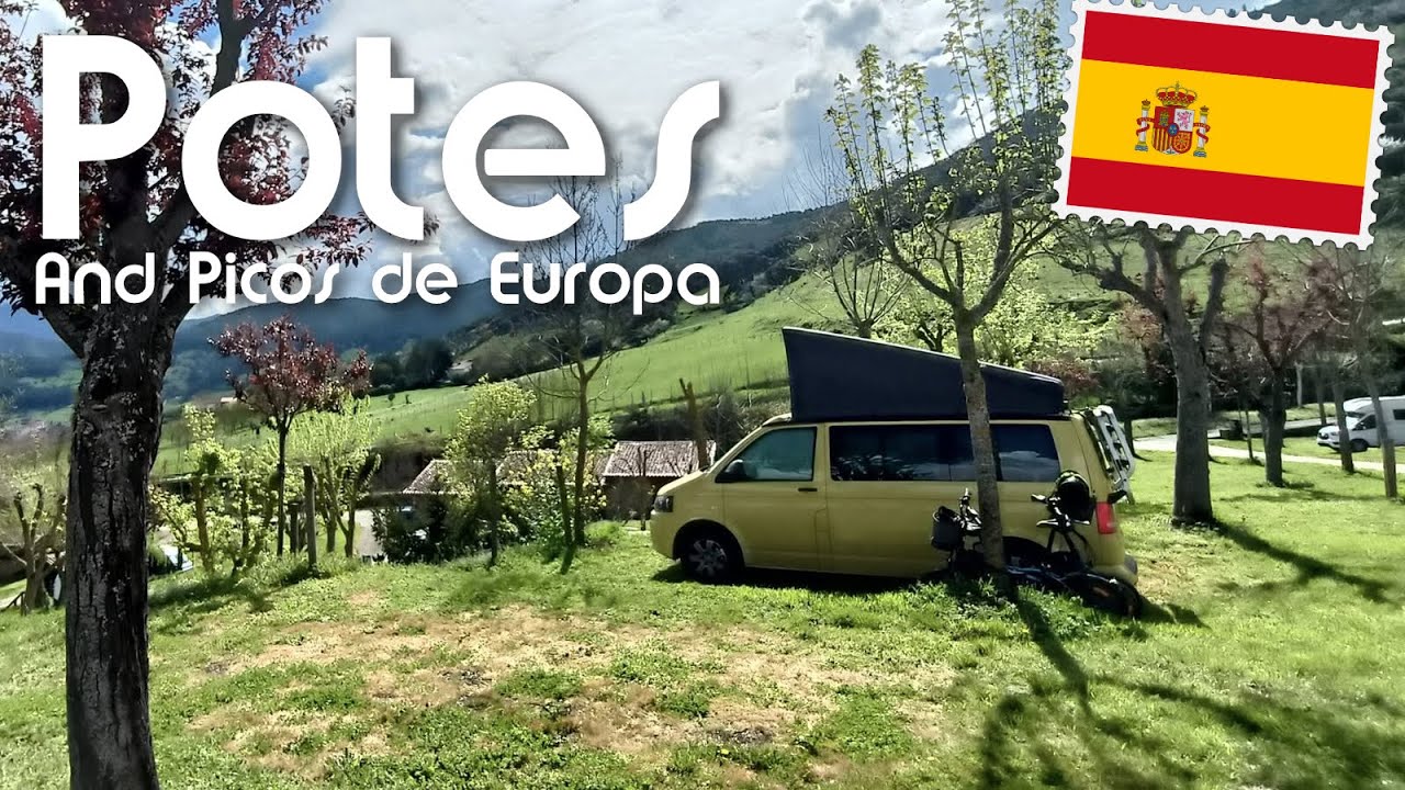 Potes and Picos de Europa/ Camping La Viorna - Northern Spain by Ferry Part 1