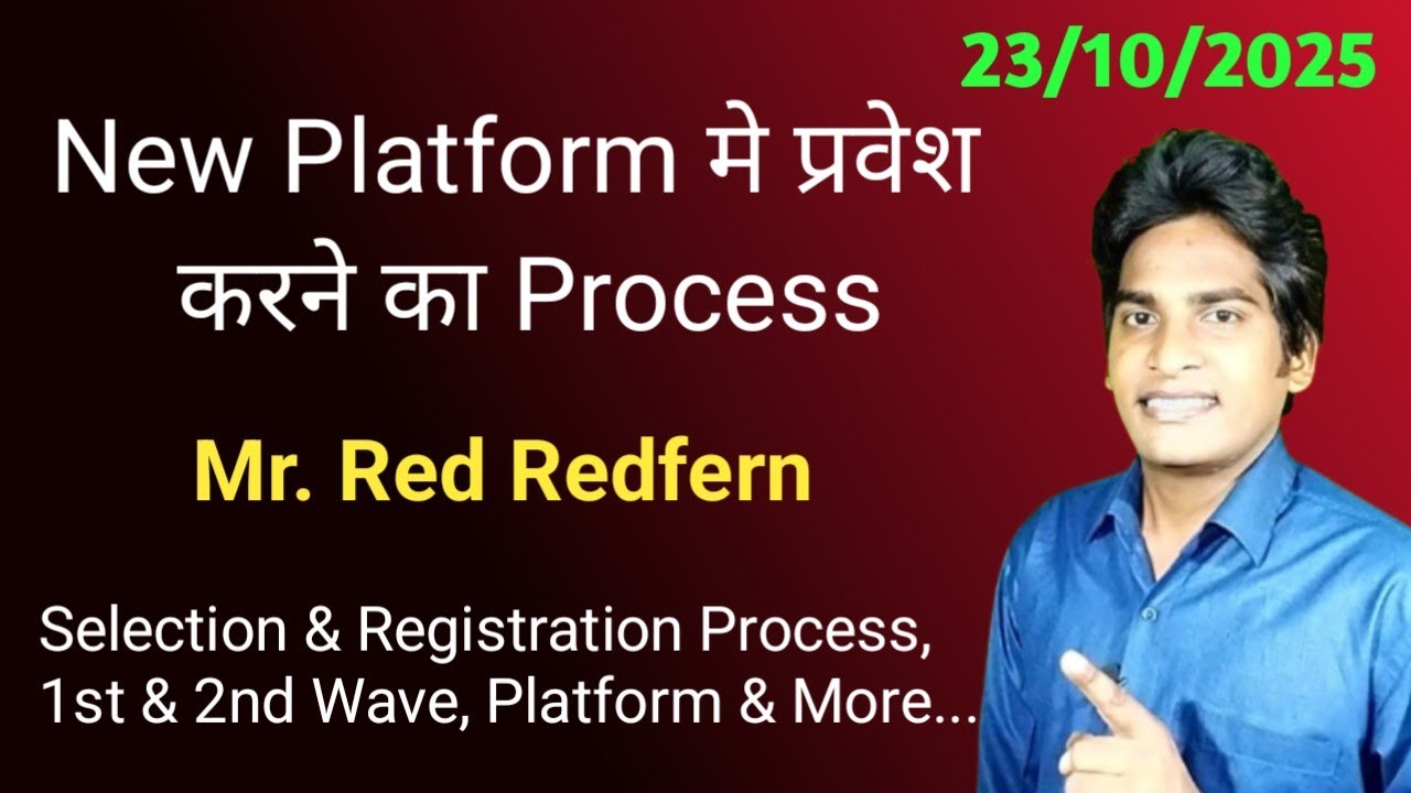New Platform Process, Selection & Registration Process,1st & 2nd Wave & More #VictoryWithAsh