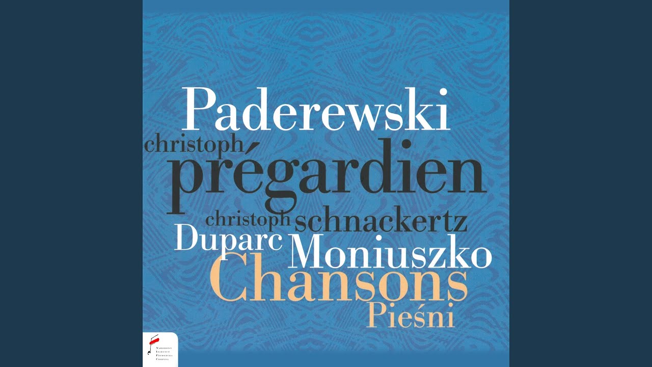 Ignacy Jan Paderewski: Douze melodies sur des poesies de Catulle Mendes, Op. 22: I.Dans la Foret