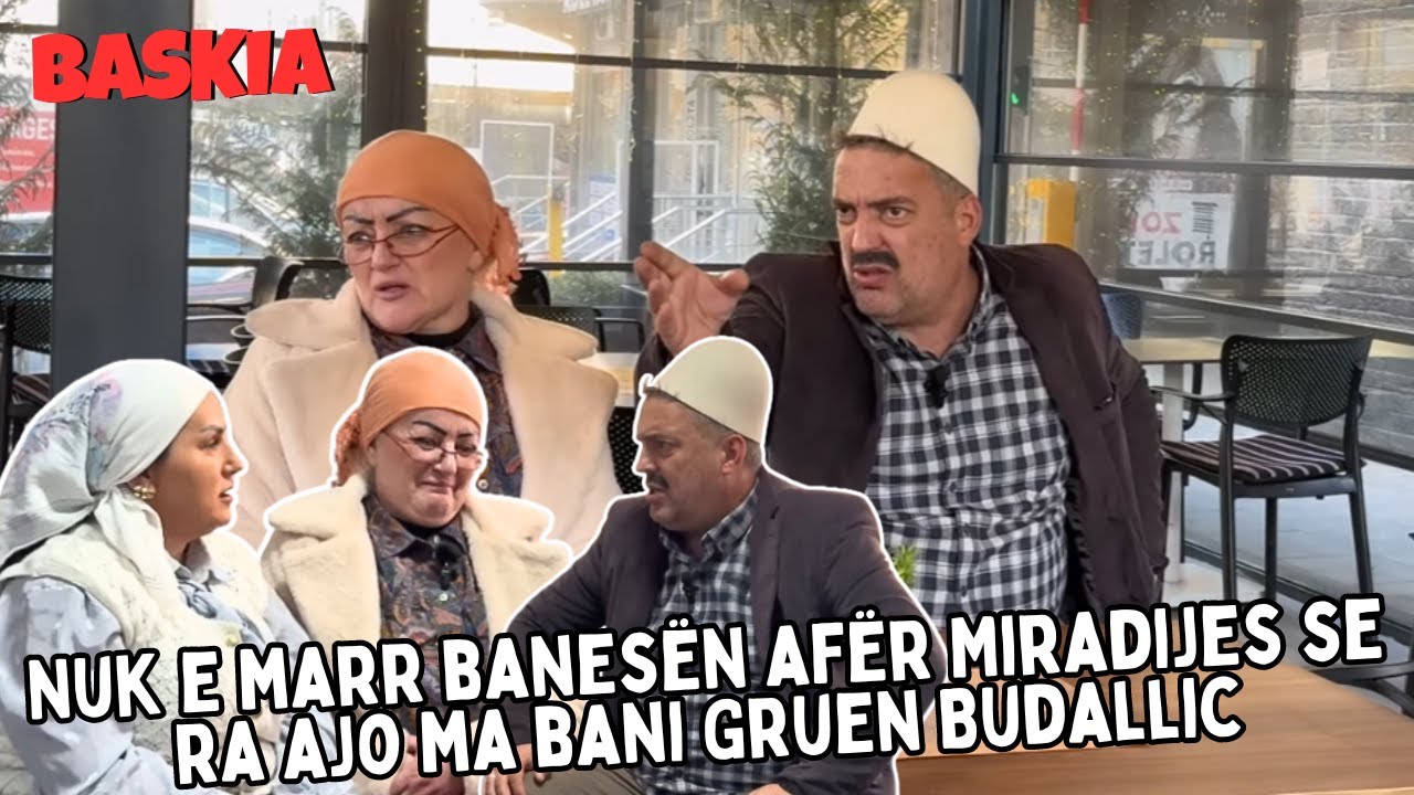 Nuk e marr banesën afër Miradijes se ra ajo ma bani Gruen Budallic | Baskia