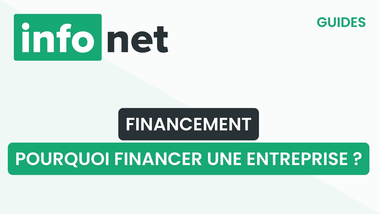 Pourquoi financer une entreprise ? (d&eacute;finition, aide, lexique, tuto, explication)
