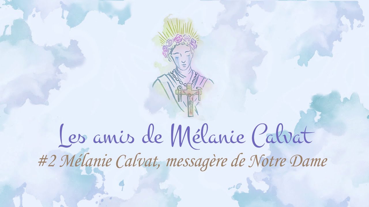 Secret et Apôtres des derniers temps, le combat de la messagère de la Salette #2