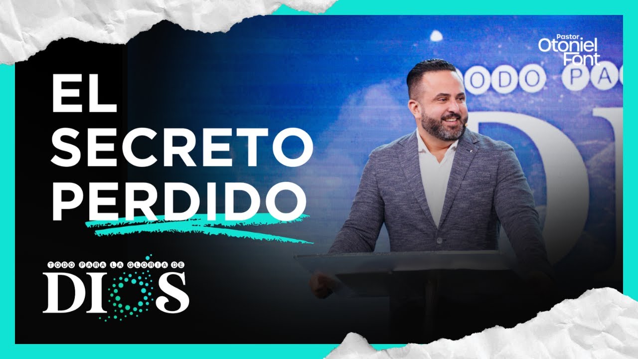 El Secreto Perdido: ADMIRACIÓN y CONTEMPLACIÓN de la Gloria de Dios