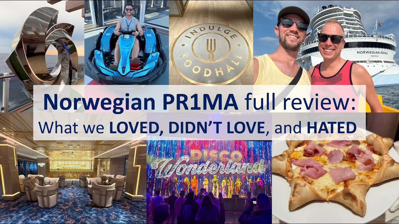 Полный обзор Norwegian Prima (2025): что мы любили, не любили и ненавидели
