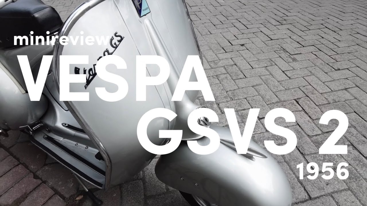 Review Vespa GS VS 2 1956
