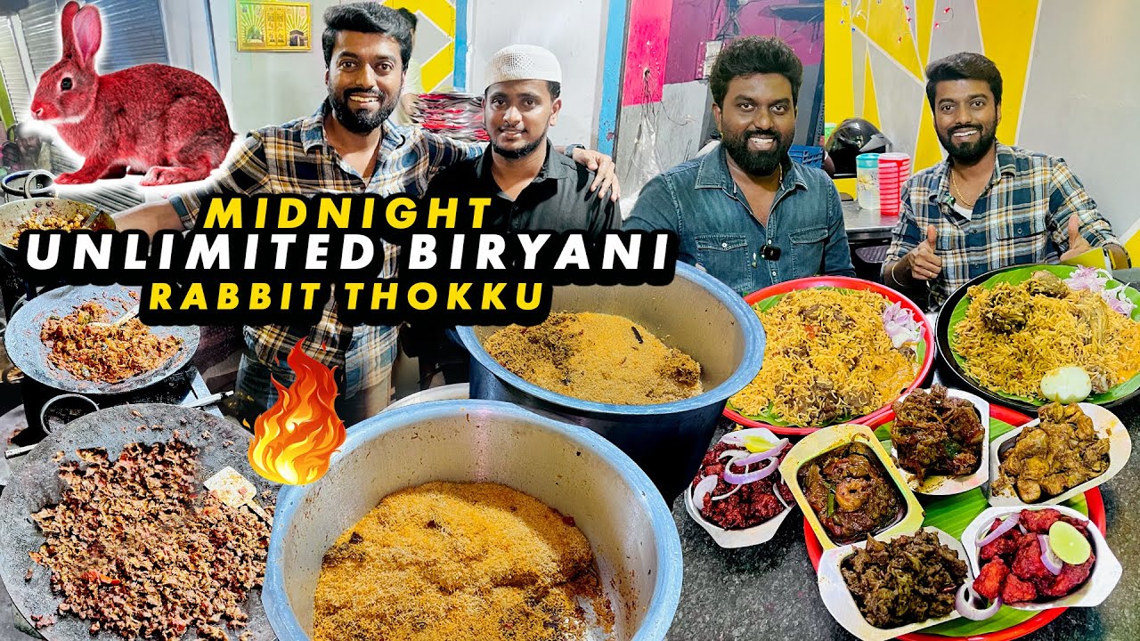 RABBIT தொக்கு & UNLIMITED Chicken & Beef பிரியாணி - Midnight MOIDEEN BHAI BIRYANI | DAN JR VLOGS